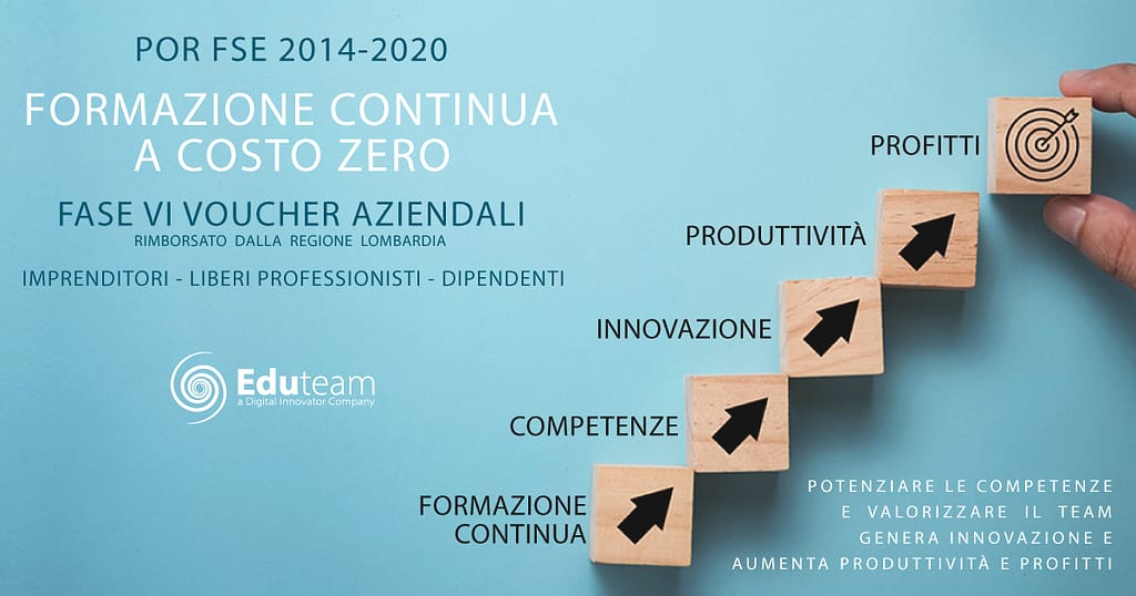 Eduteam POR FSE 2014-2020 Formazione Continua - Fase VI Voucher Aziendali